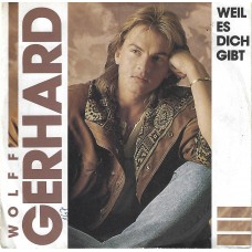 WOLFF GERHARD - Weil es dich gibt